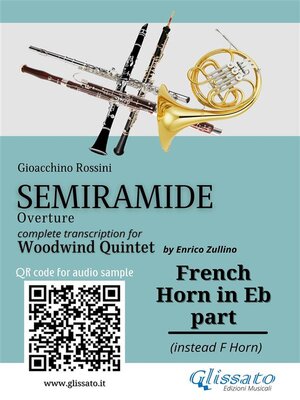 cover image of French Horn in Eb part of "Semiramide" overture for Woodwind Quintet